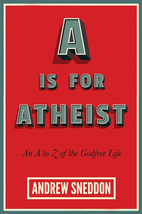 A Is for Atheist