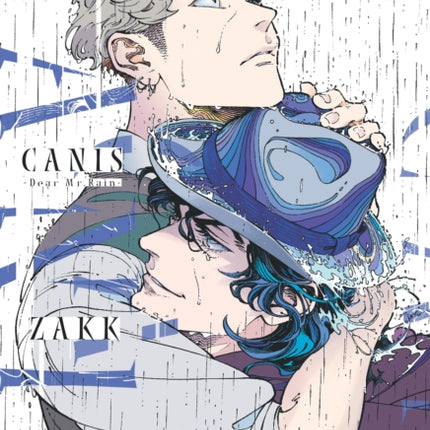 Canis: Dear Mr. Rain