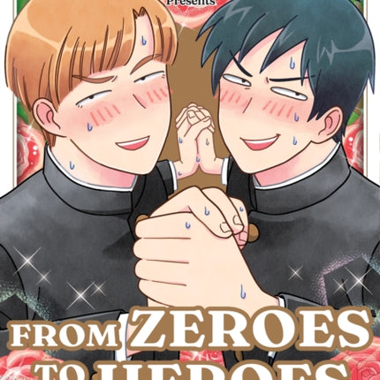 Eiji and Shiro: From Zeroes to Heroes