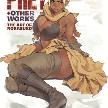 The Prey  Other Works