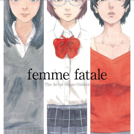 Femme Fatale: The Art of Shuzo Oshimi