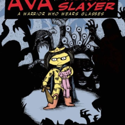 Ava the Monster Slayer