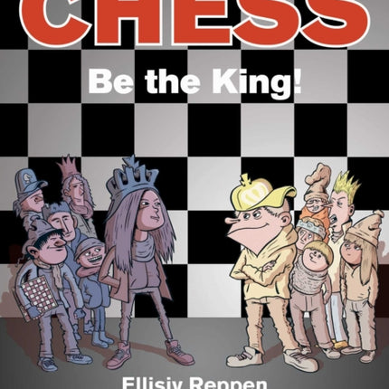 Chess: Be the King!