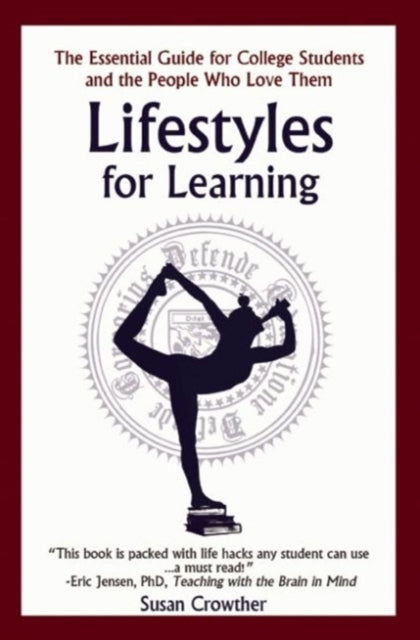 Lifestyles for Learning: The Essential Guide for