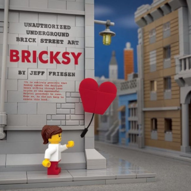 Bricksy: Unauthorized Underground Brick Street Art