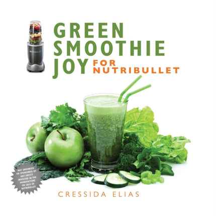 Green Smoothie Joy for Nutribullet