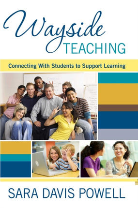 Wayside Teaching: Connecting with Students to