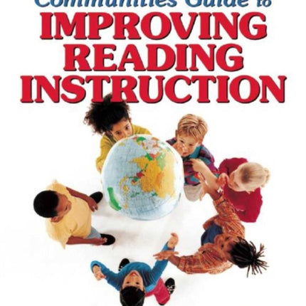 The Learning Communities Guide to Improving Reading Instruction