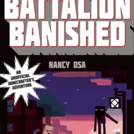 Battalion Banished: Defenders of the Overworld #2