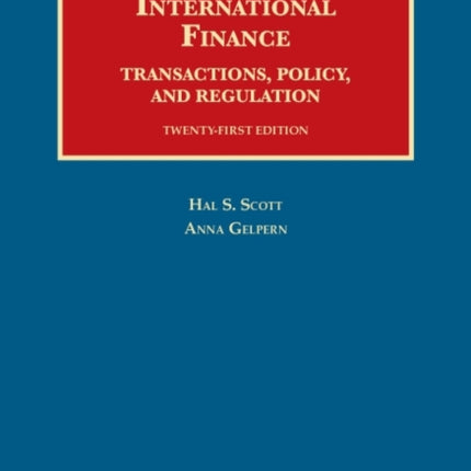 International Finance, Transactions, Policy, and Regulation