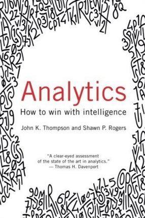 Analytics: How to Win with Intelligence