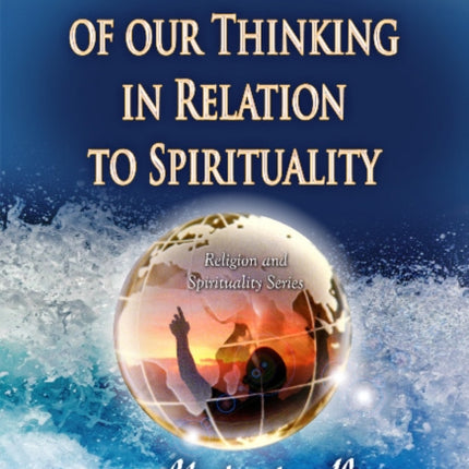 Culture of Our Thinking in Relation to Spirituality