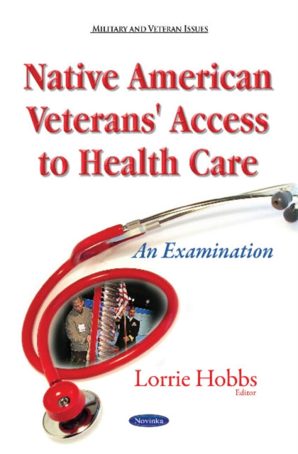 Native American Veterans' Access to Health Care: