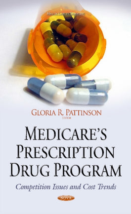 Medicares Prescription Drug Program: Competition
