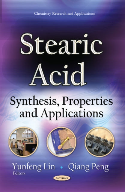 Stearic Acid: Synthesis, Properties & Applications