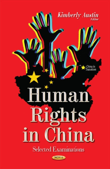 Human Rights in China: Selected Examinations