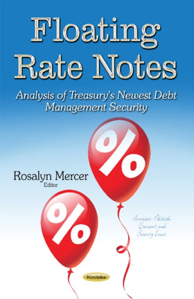 Floating Rate Notes: Analysis of Treasury's