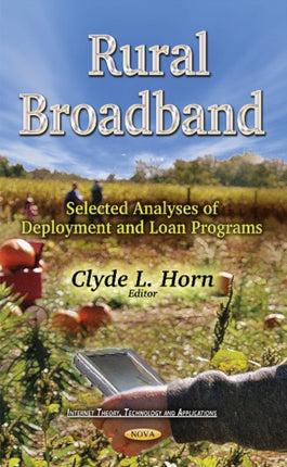 Rural Broadband: Selected Analyses of Deployment