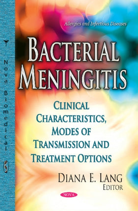 Bacterial Meningitis: Clinical Characteristics,