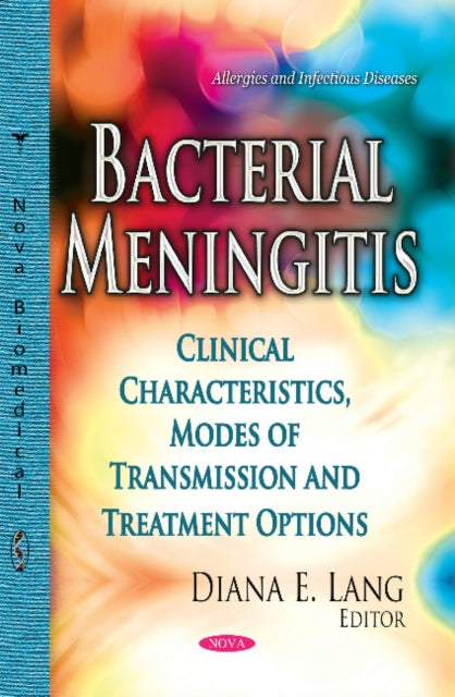 Bacterial Meningitis: Clinical Characteristics,