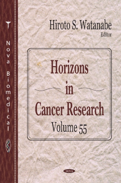 Horizons in Cancer Research: Volume 55