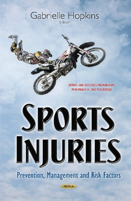 Sports Injuries: Prevention, Management & Risk