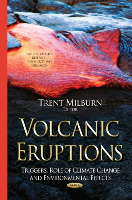Volcanic Eruptions: Triggers, Role of Climate