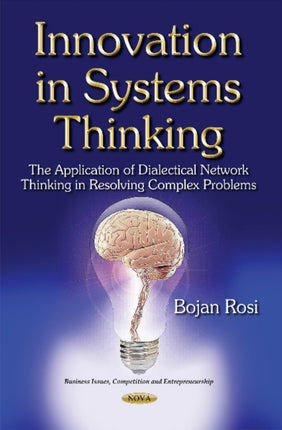 Innovation in Systems Thinking: The Application