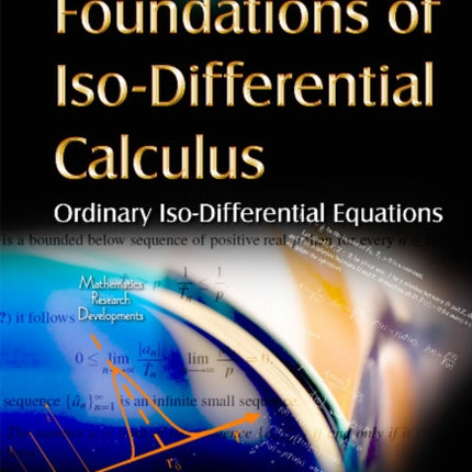 Foundations of Iso-Differential Calculus: Volume III -- Ordinary Iso-Differential Equations