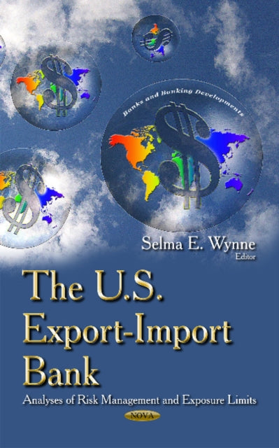 U.S. Export-Import Bank: Analyses of Risk