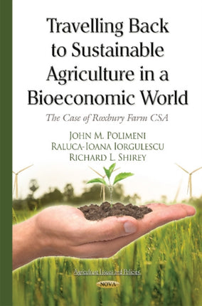 Travelling Back to Sustainable Agriculture in a
