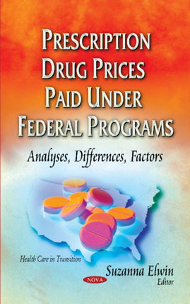 Prescription Drug Prices Paid Under Federal