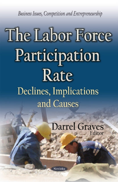 Labor Force Participation Rate: Declines,
