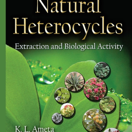 Natural Heterocycles: Extraction & Biological Activity