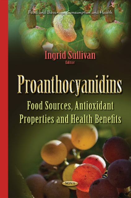 Proanthocyanidins: Food Sources, Antioxidant