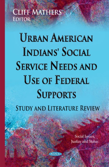 Urban American Indians' Social Service Needs &