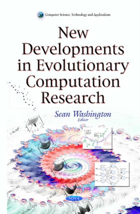 New Developments in Evolutionary Computation