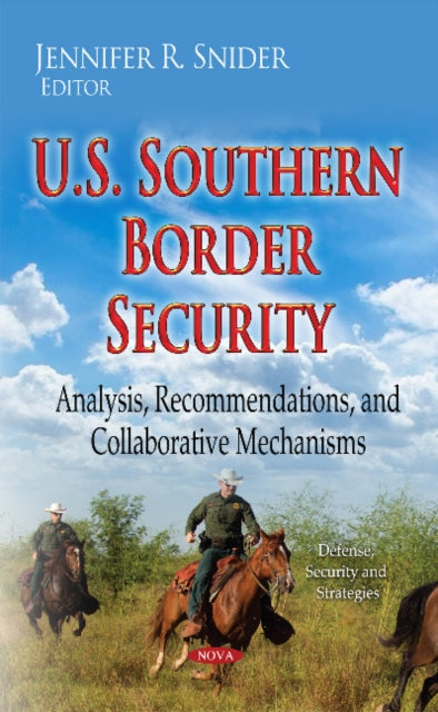 U.S. Southern Border Security: Analysis,