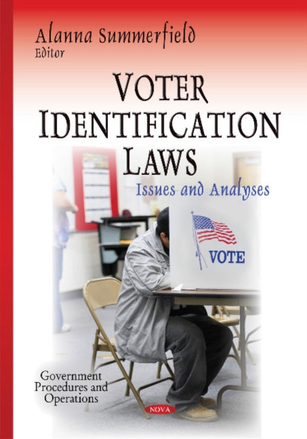 Voter Identification Laws: Issues & Analyses