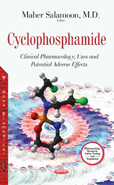 Cyclophosphamide: Clinical Pharmacology, Uses &