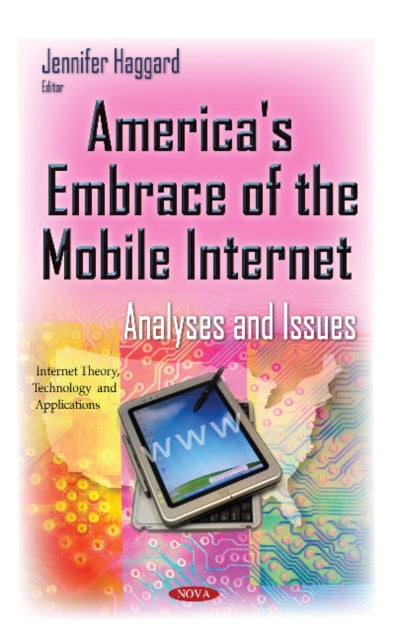 America's Embrace of the Mobile Internet:
