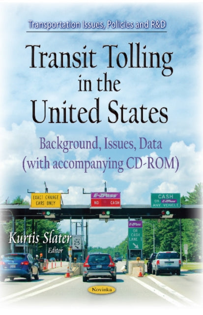 Transit Tolling in the United States: Background, Issues, Data