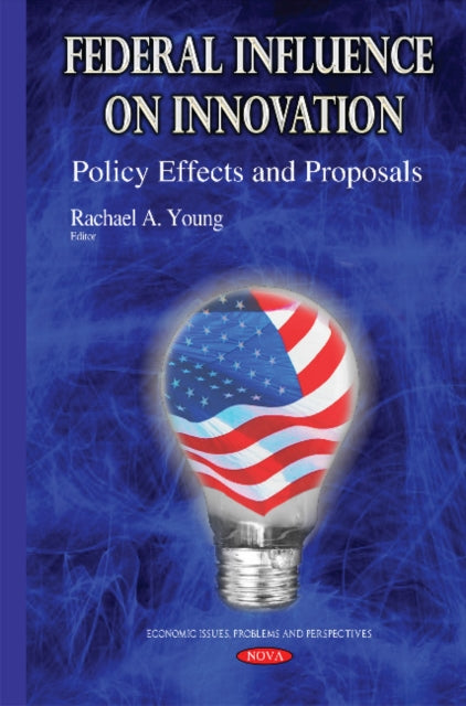 Federal Influence on Innovation: Policy Effects &