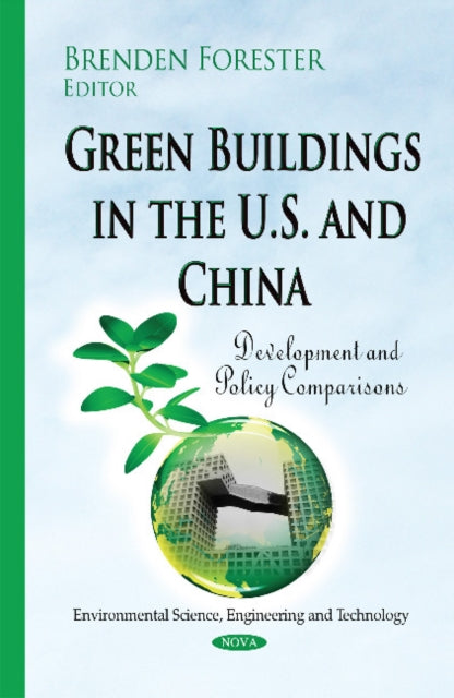 Green Buildings in the U.S. & China: Development