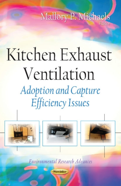 Kitchen Exhaust Ventilation: Adoption & Capture
