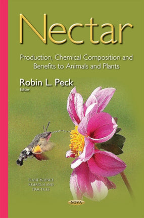 Nectar: Production, Chemical Composition &