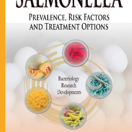 Salmonella: Prevalence, Risk Factors & Treatment Options