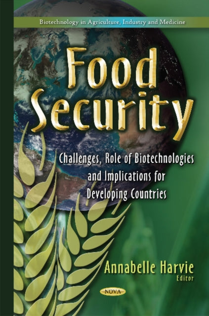 Food Security: Challenges, Role of