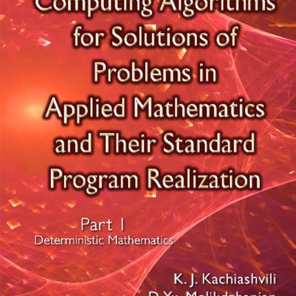 Computing Algorithms of Solution of Problems of