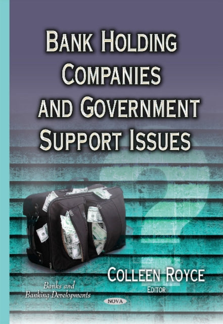Bank Holding Companies & Government Support